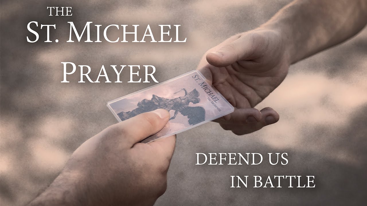 The St. Michael Prayer - Defend us in battle! [VIDEO] - The Catholic Sun